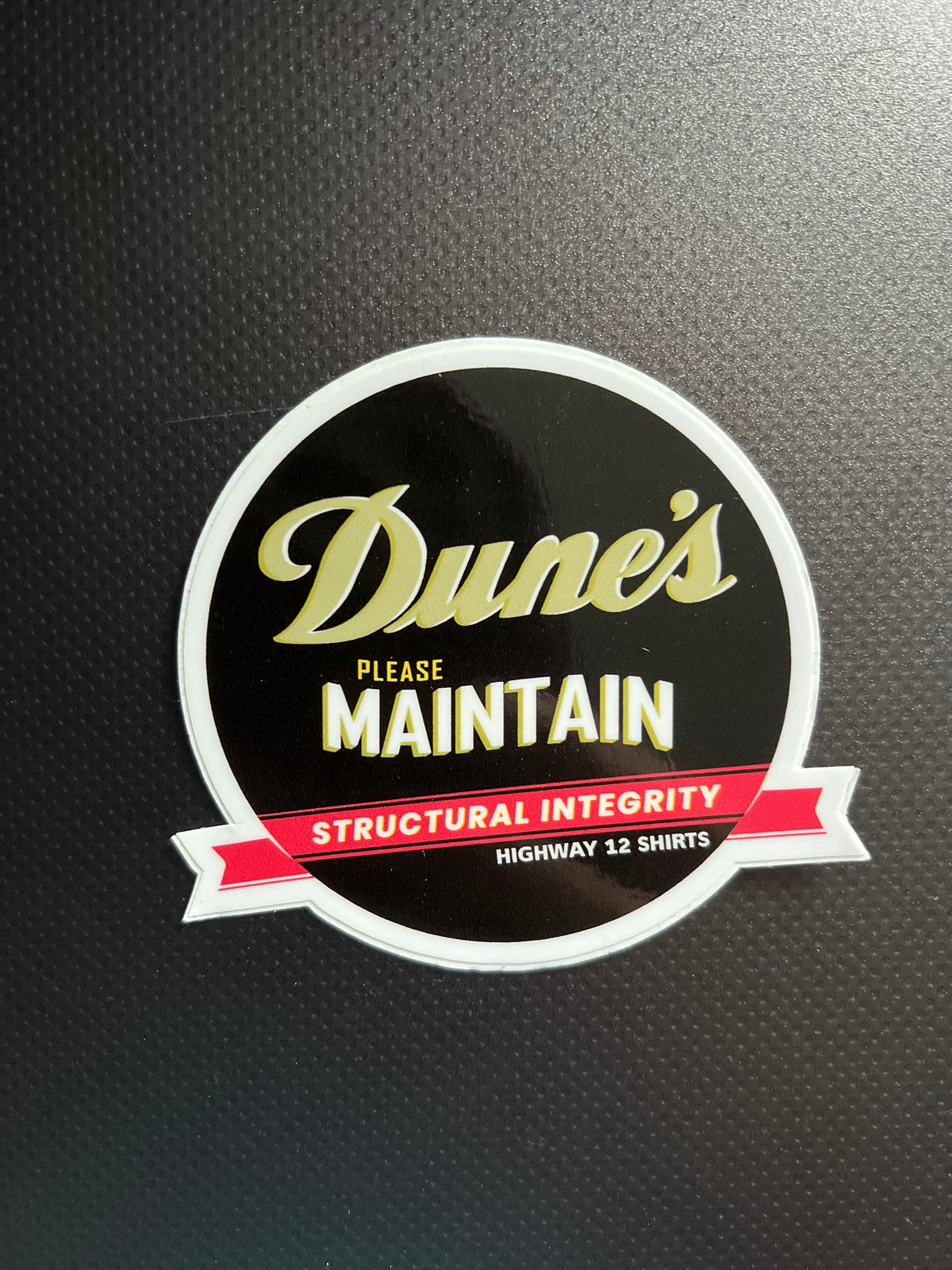 Dune’s sticker - Highway12Shirts