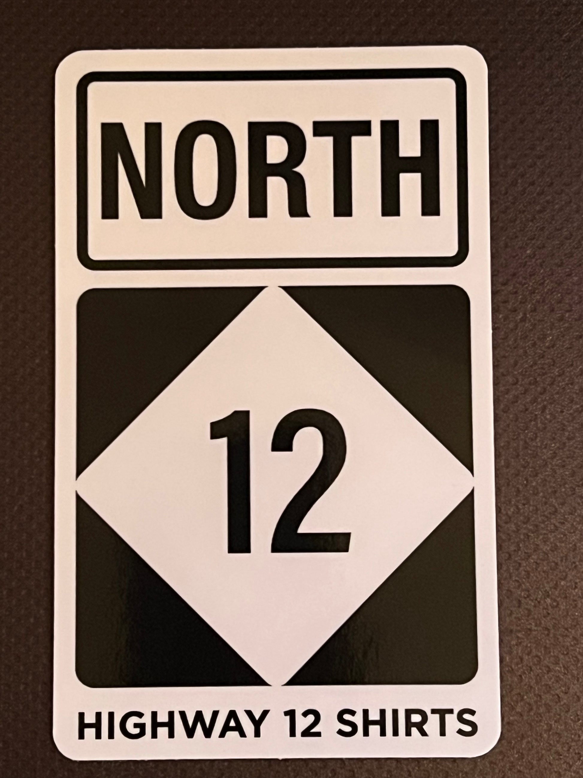 12 North sticker – Highway 12 Shirts